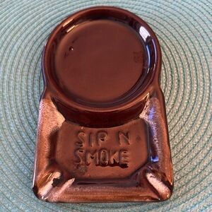 Vintage Sip and Smoke - ceramic ashtray/coaster - redware